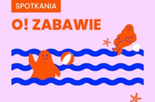 Spotkania O! zabawie: Piasek i woda – podchody + piknik
