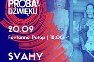 SVAHY | wydarzenie w ramach Próby Dźwięku
