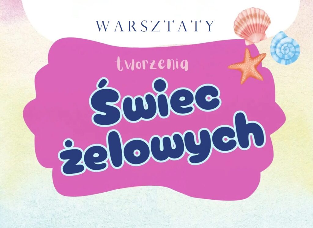 Wakacyjne świece żelowe – warsztaty kreatywne