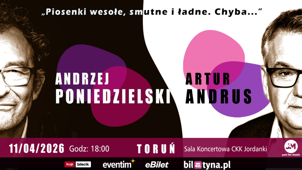 Andrzej Poniedzielski i Artur Andrus - 