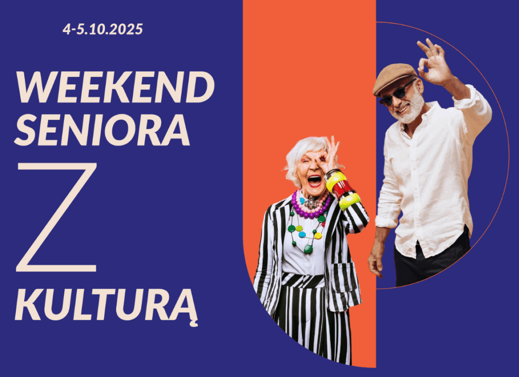Weekend Seniora z Kulturą