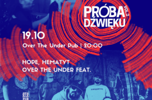 Hope, Over The Under Feat. | wydarzenie w ramach Próby Dźwięku