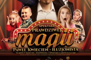 Spektakl Prawdziwej Magii