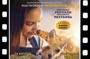 FAMILIJNY KLUB FILMOWY ZAPRASZA NA WARSZTATY ORAZ FILM „LILLY I KANGUREK”