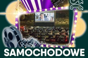 Kino Samochodowe - zapraszamy!