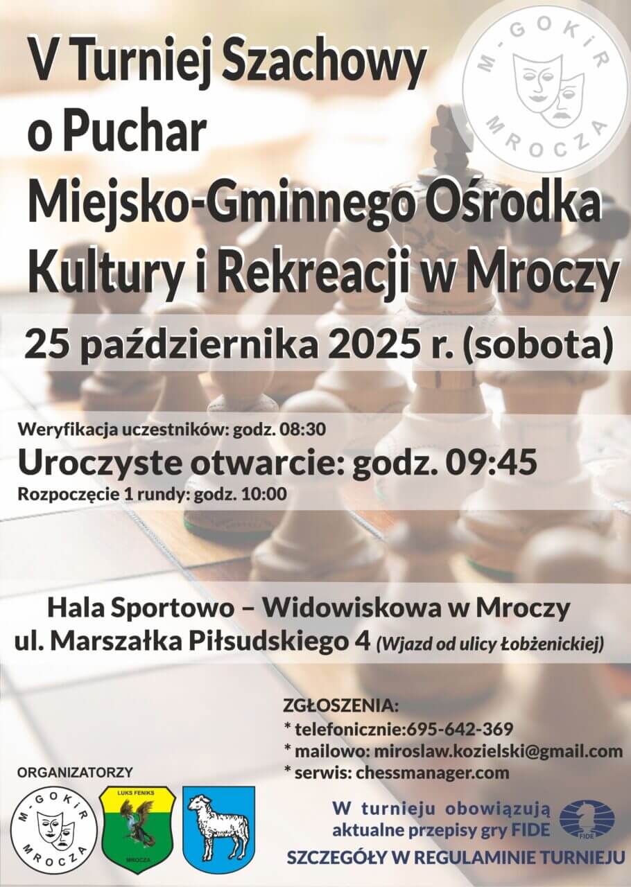 Zapraszamy na V Turniej Szachowy o Puchar MGOKiR w Mroczy