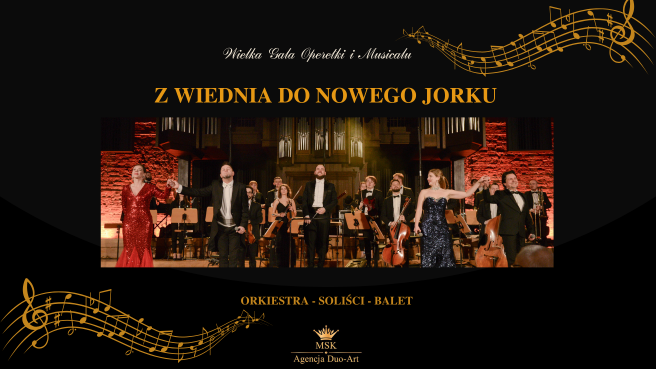 Wielka Gala Operetki i Musicalu „Z Wiednia do Nowego Jorku”