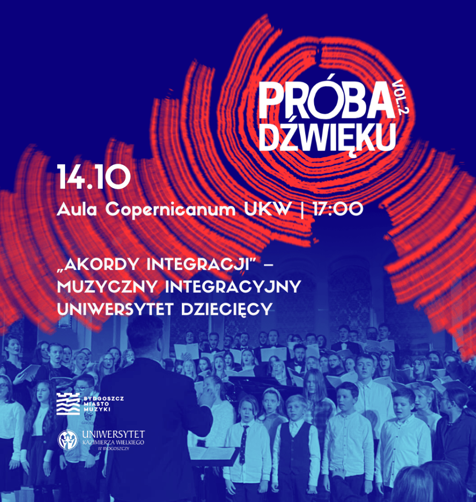 „Akordy Integracji” – Muzyczny Integracyjny Uniwersytet Dziecięcy | wydarzenie w ramach Próby Dźwięku