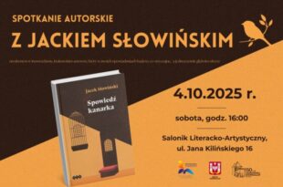 Spotkanie z Jackiem Słowińskim – autorem z Krakowa i Inowrocławia