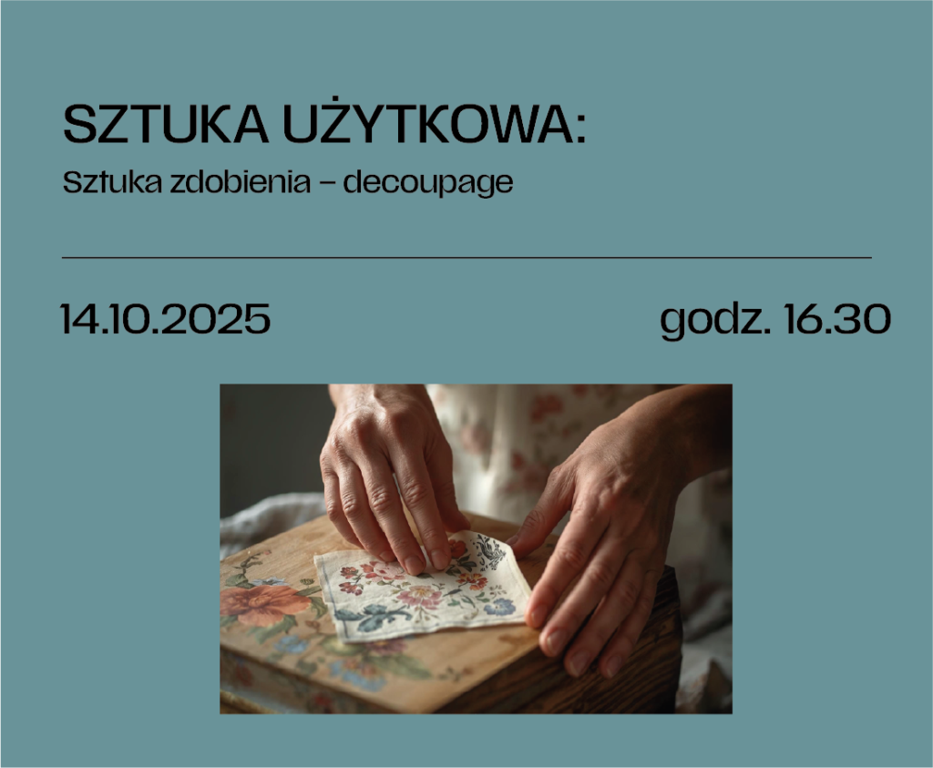Sztuka użytkowa: Sztuka zdobienia – decoupage
