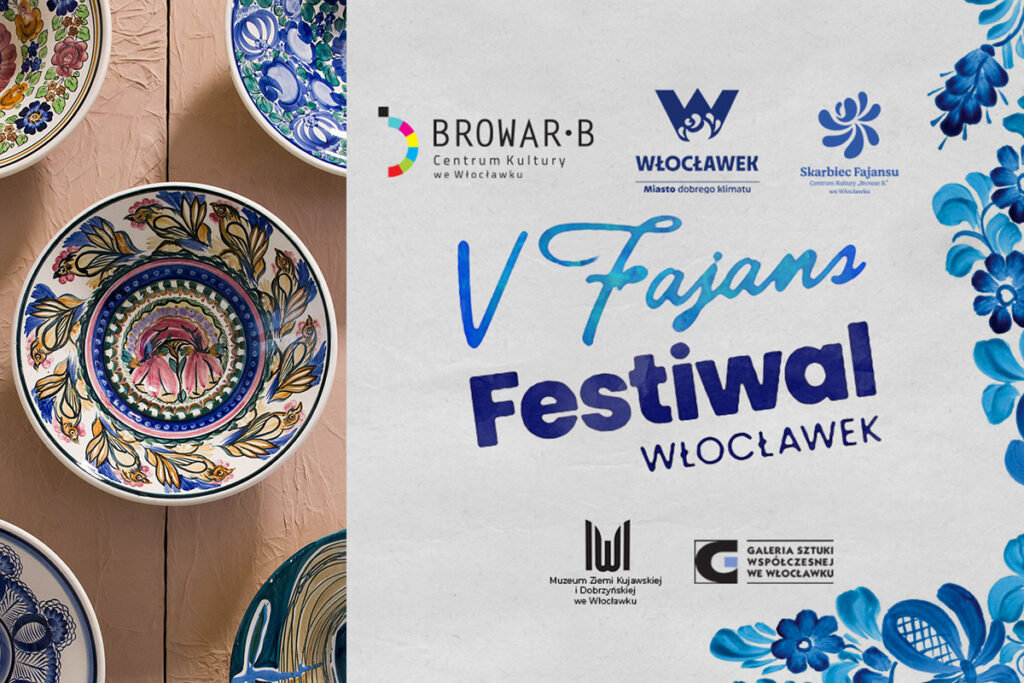 FAJANS FESTIWAL WE WŁOCŁAWSKIM MUZEUM!