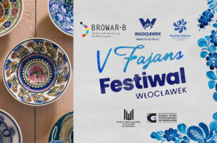 FAJANS FESTIWAL WE WŁOCŁAWSKIM MUZEUM!