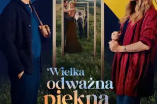 Wielka, odważna, piękna podróż