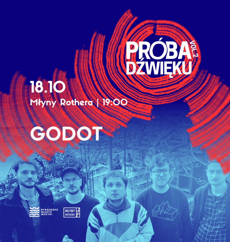 Godot | wydarzenie w ramach Próby Dźwięku