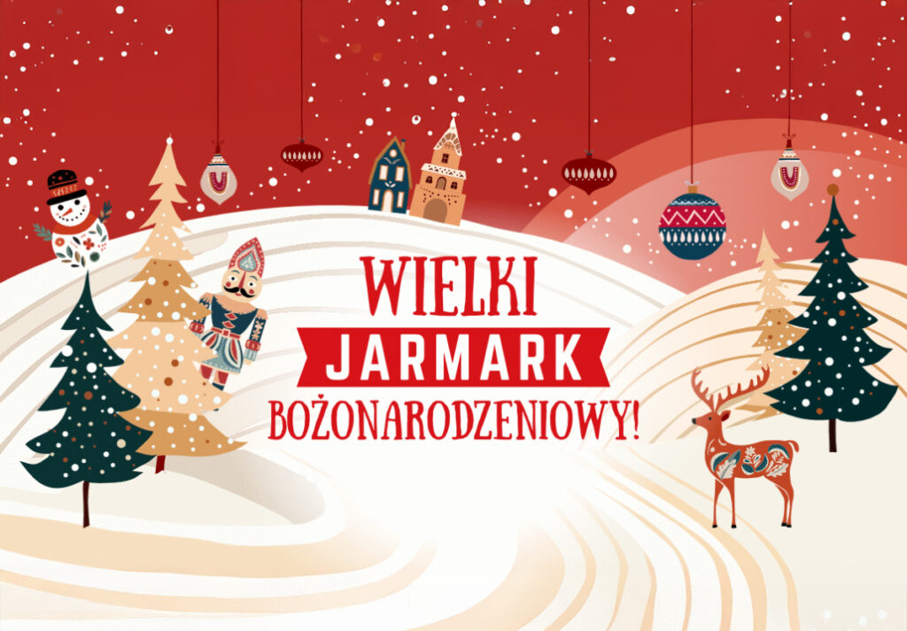 VI Wielki Jarmark Bożonarodzeniowy