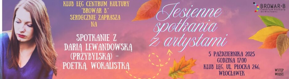 Jesienne spotkania z artystami w Klubie Łęg