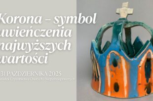 Korona – symbol uwieńczenia najwyższych wartości