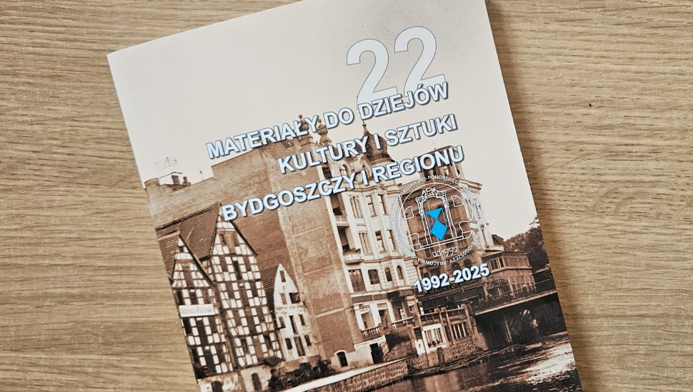 „Materiały do Dziejów Kultury i Sztuki Bydgoszczy i Regionu”, zeszyt 22 – promocja wydawnictwa