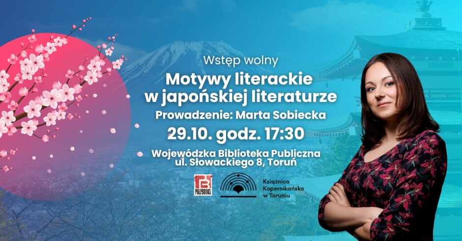Motywy literackie w literaturze japońskiej. Prelekcja Marty Sobieckiej