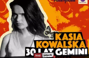 Kasia Kowalska 30 lat Gamini