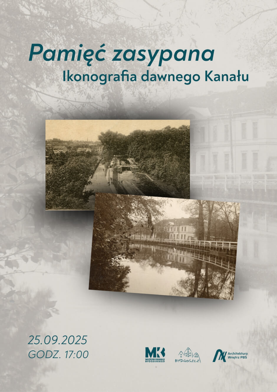 „Pamięć zasypana. Ikonografia dawnego Kanału.” – Otwarcie wystawy