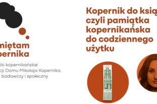 Kopernik do książek! Pamiątka kopernikańska do codziennego użytku – warsztat dla szkół