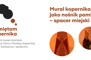 Mural kopernikański jako nośnik pamięci – spacer miejski