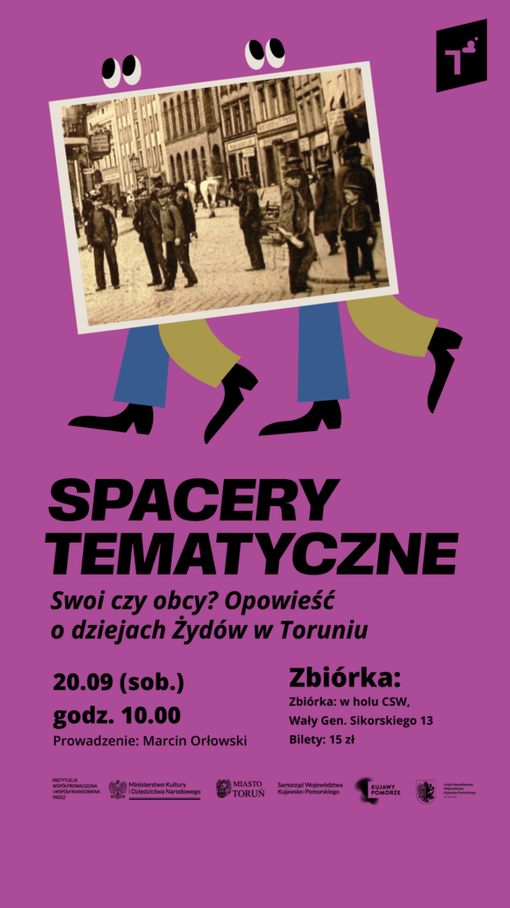 Spacer tematyczny: Swoi czy obcy? Opowieść o dziejach Żydów w Toruniu
