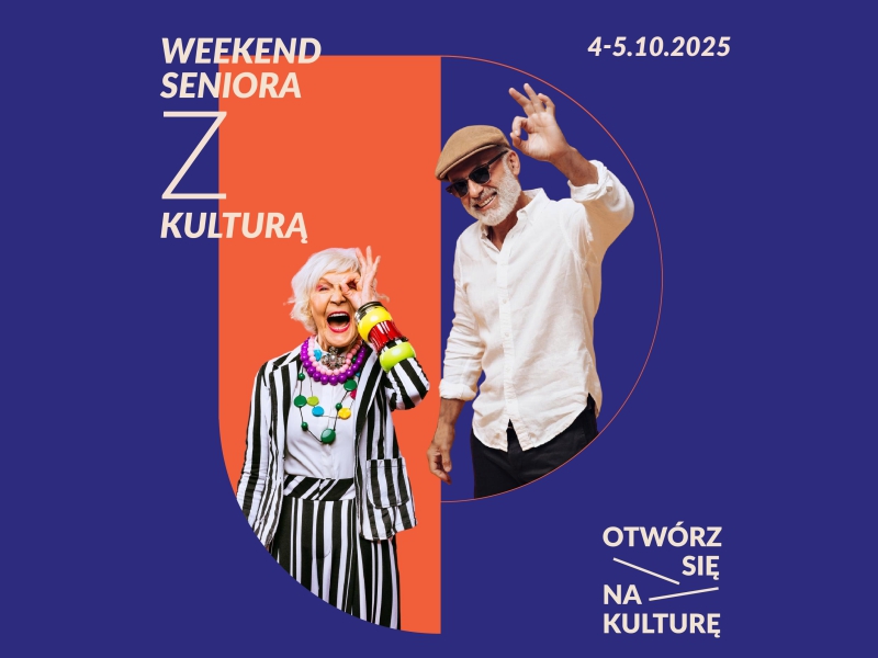 Weekend Seniora z Kulturą