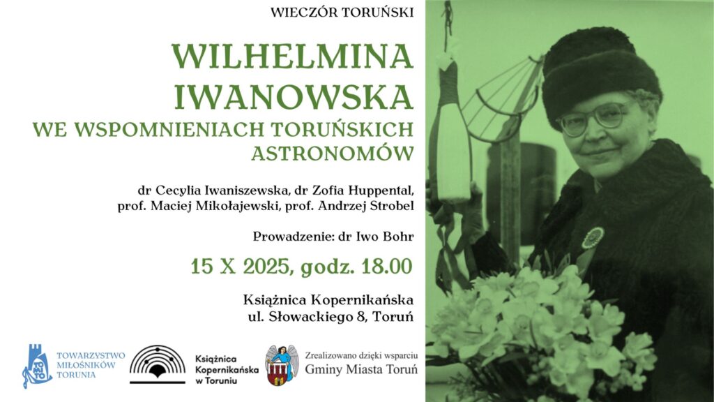 Wieczór Toruński. Wilhelmina Iwanowska we wspomnieniach toruńskich astronomów