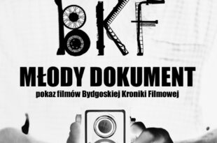 5. Old Film Festival – MŁODY DOKUMENT – pokaz filmów dokumentalnych BKF
