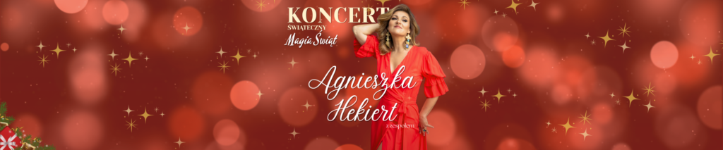 Agnieszka Hekiert - Koncert świąteczny 