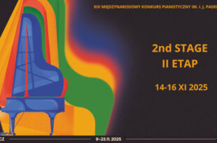 XIII Międzynarodowy Konkurs Pianistyczny im. I. J. Paderewskiego II ETAP KONKURSU