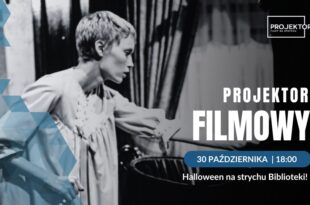 Halloween na strychu Biblioteki - projektor filmowy!