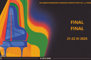 XIII Międzynarodowy Konkurs Pianistyczny im. I. J. Paderewskiego FINAŁ