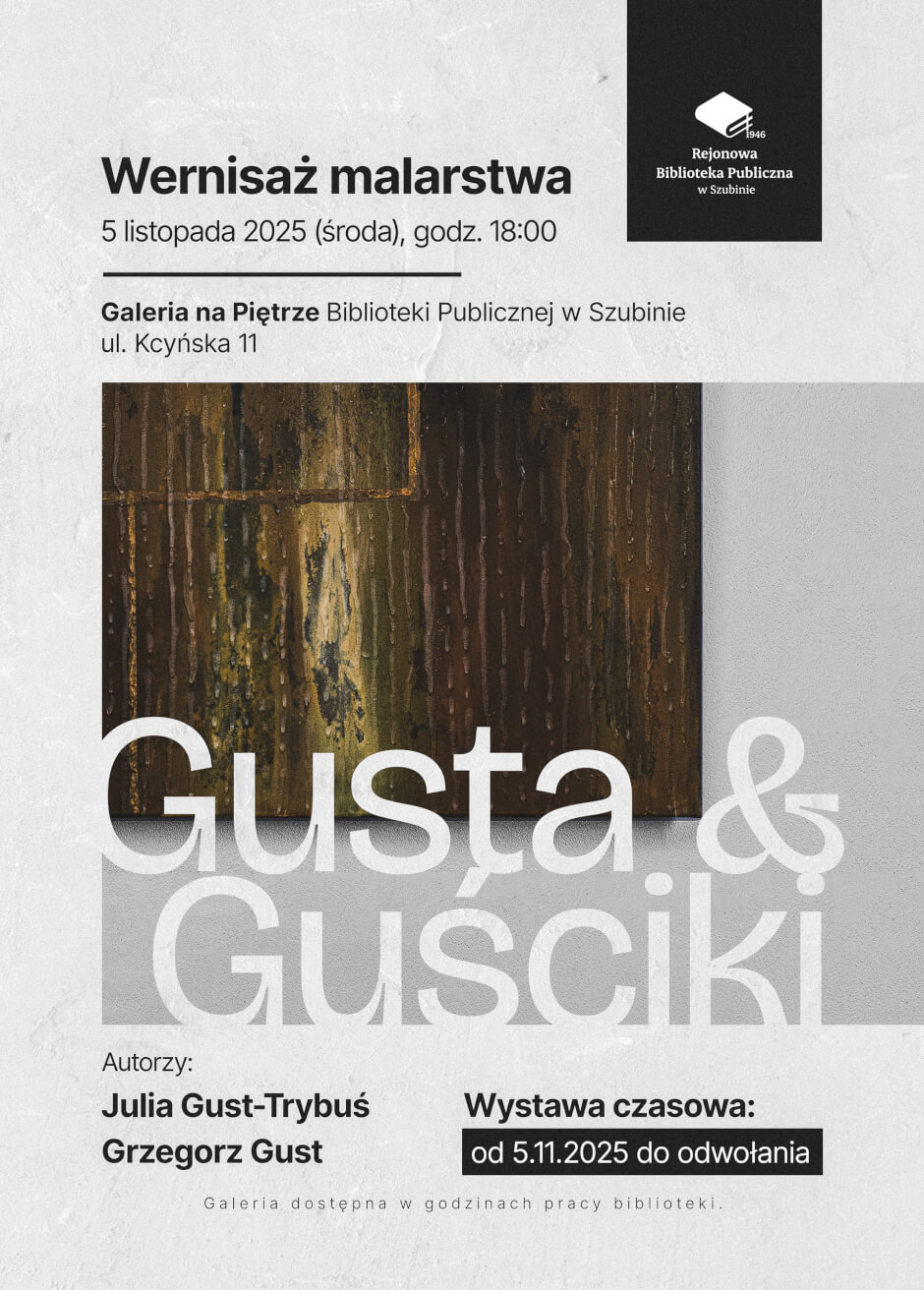 Zapraszamy na wernisaż malarstwa Grzegorza Gusta i jego córki Julii
