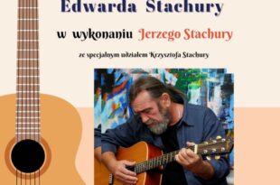Koncert piosenek Edwarda Stachury