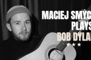 Maciej Smycz zagra przeboje Boba Dylana