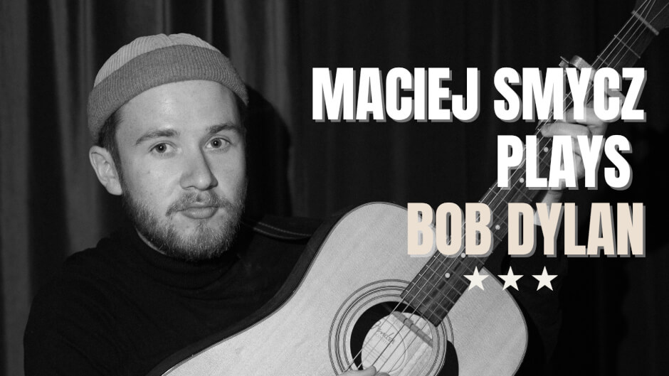 Maciej Smycz zagra przeboje Boba Dylana