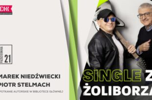 Spotkanie z Piotrem Stelmachem i Markiem Niedźwieckim w ramach DKK