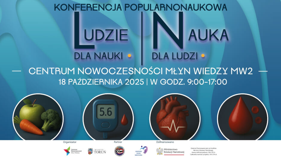 „LUDZIE DLA NAUKI, NAUKA DLA LUDZI” w CNMW!