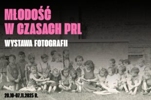 „Młodość w czasach PRL” – wystawa fotografii