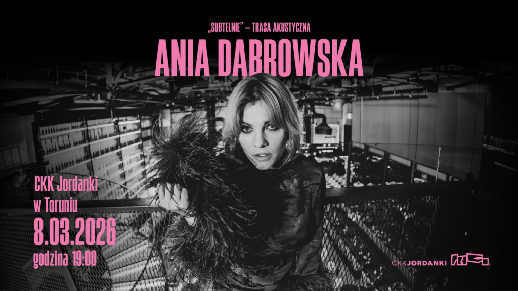 ANIA DĄBROWSKA - TRASA AKUSTYCZNA