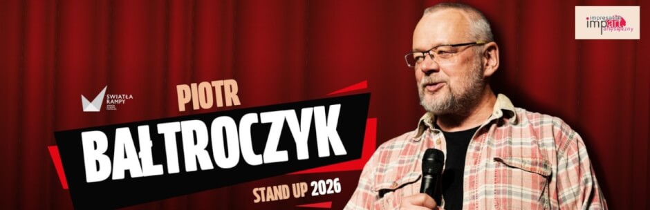 Piotr Bałtroczyk Stand-up