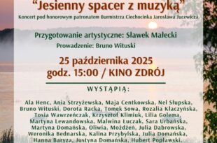 Koncert z cyklu Cztery Pory Roku pt. “Jesienny spacer z muzyką”