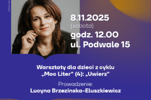 Warsztaty dla dzieci z cyklu "Moc Liter" (4): "Uwierz"