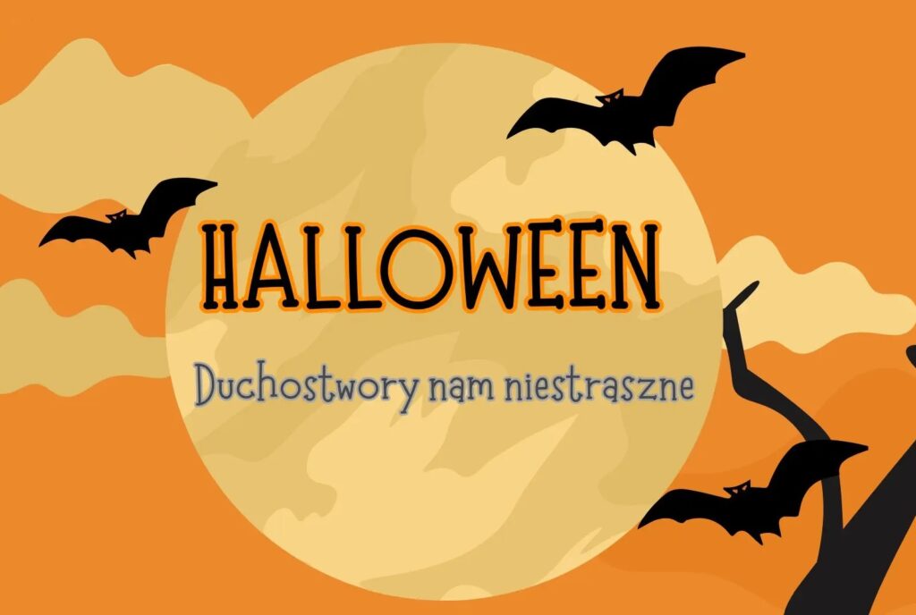 Duchostwory nam niestraszne – spotkanie dla dzieci