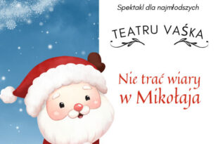 Nie trać wiary w Mikołaja