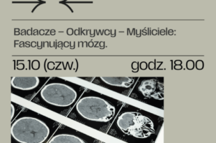 Badacze – Odkrywcy – Myśliciele: Fascynujący mózg