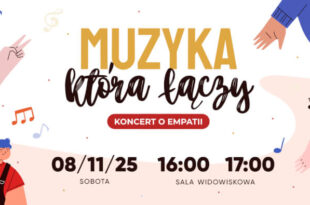 Muzyka, która łączy – Koncert o empatii